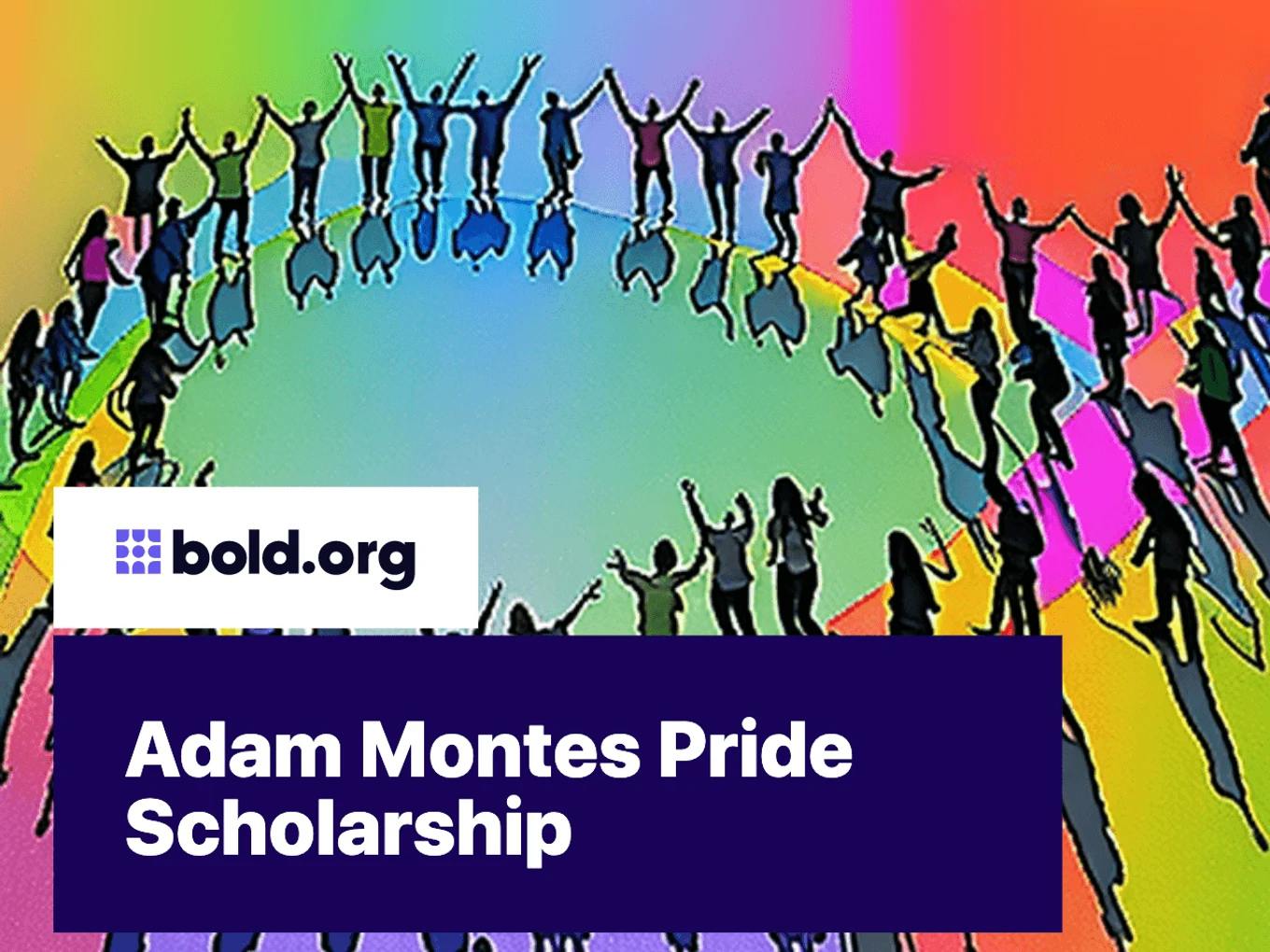 Adam Montes Pride Scholarship