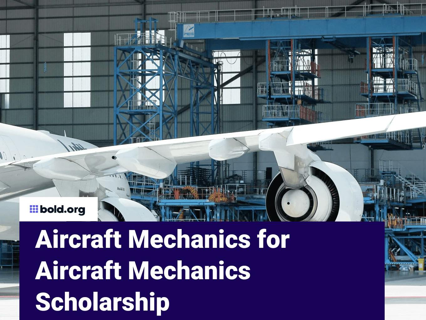 Aircraft Mechanics for Aircraft Mechanics Scholarship