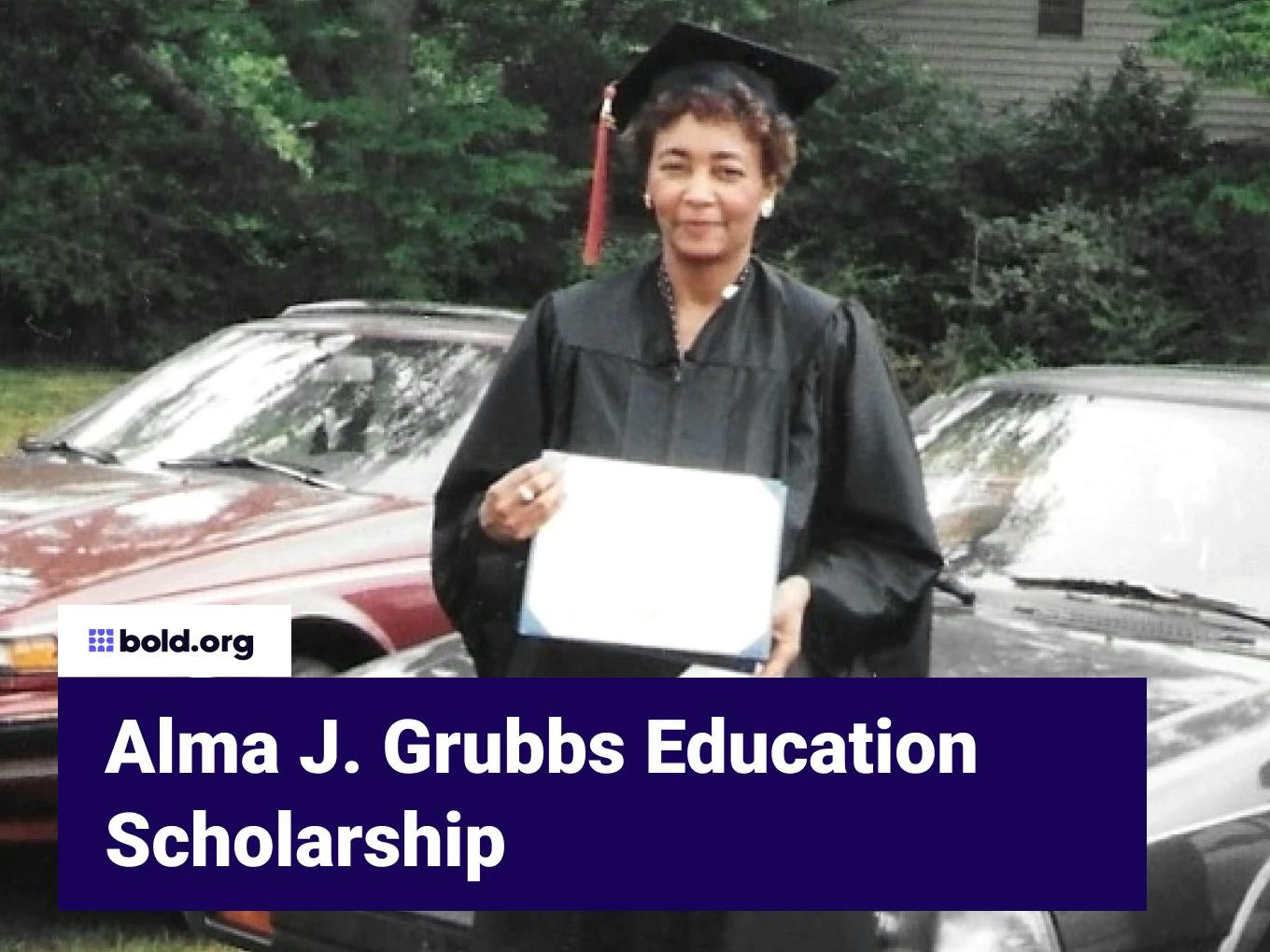 Alma J. Grubbs Education Scholarship