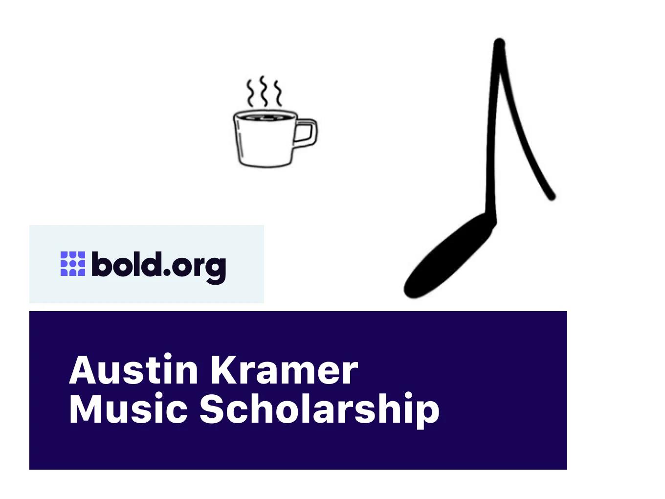 Austin Kramer Music Scholarship