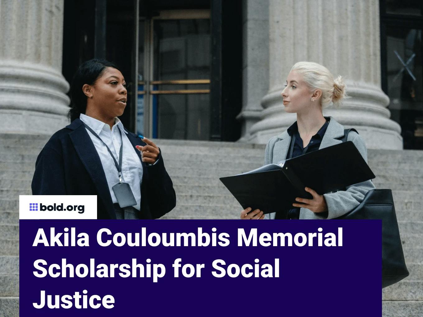 Akila Couloumbis Memorial Scholarship for Social Justice