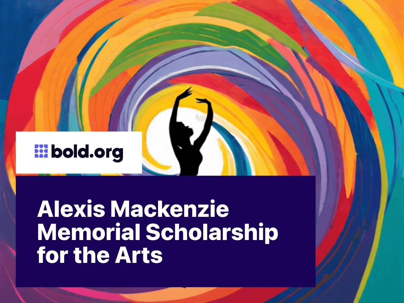Alexis Mackenzie Memorial Scholarship for the Arts