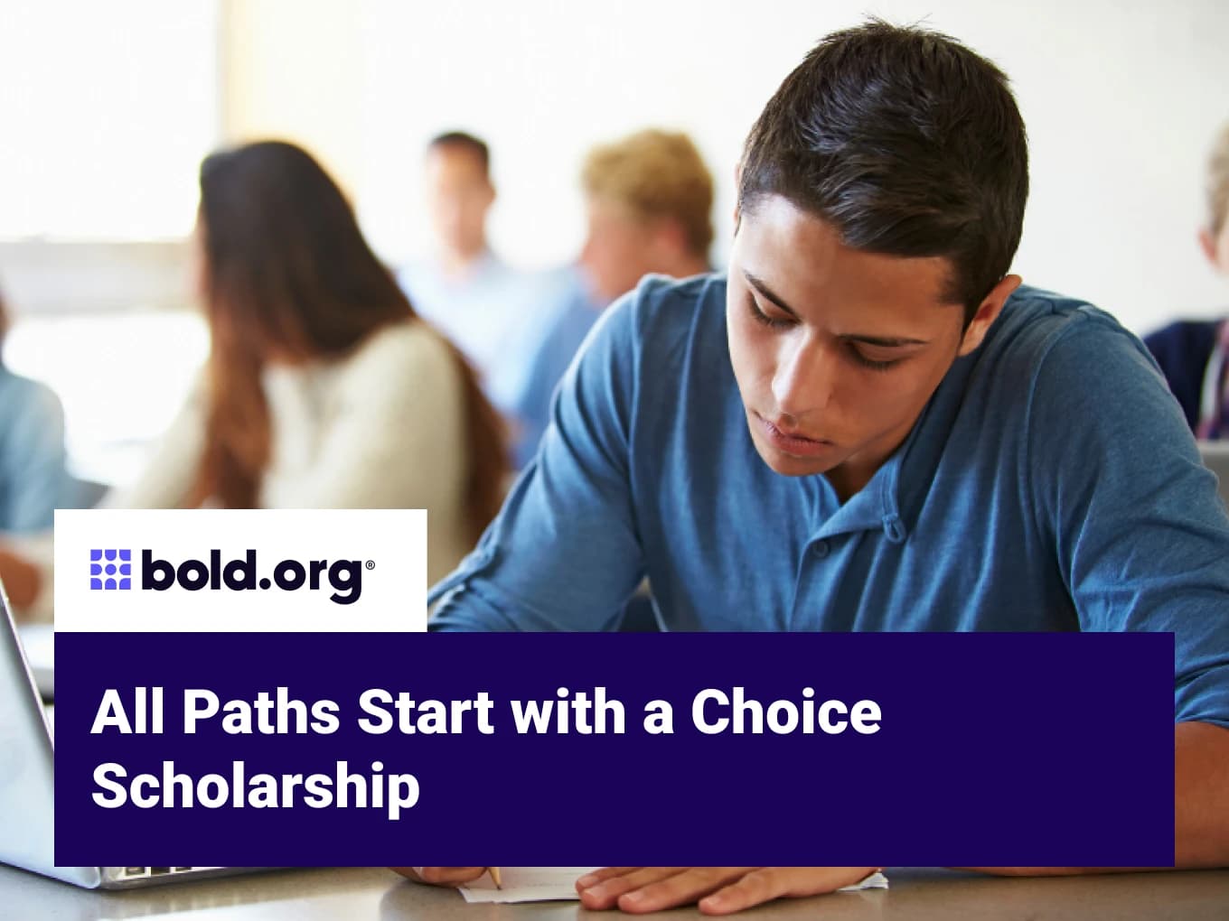 All Paths Start with a Choice Scholarship