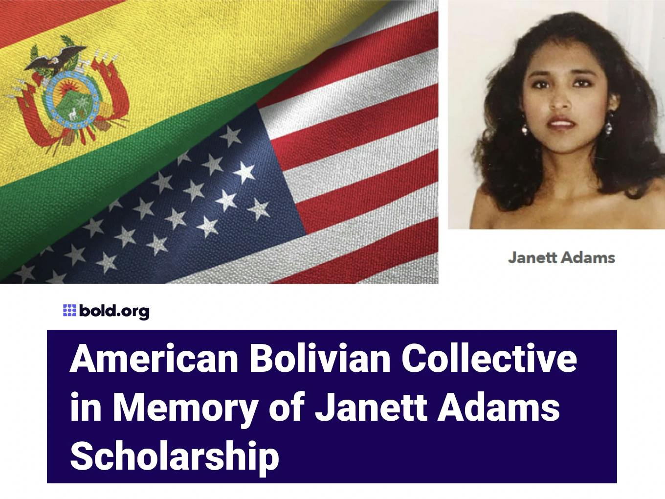 American Bolivian Collective in Memory of Janett Adams Scholarship