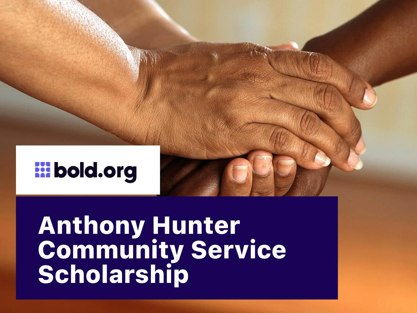 Anthony Hunter Community Service Scholarship