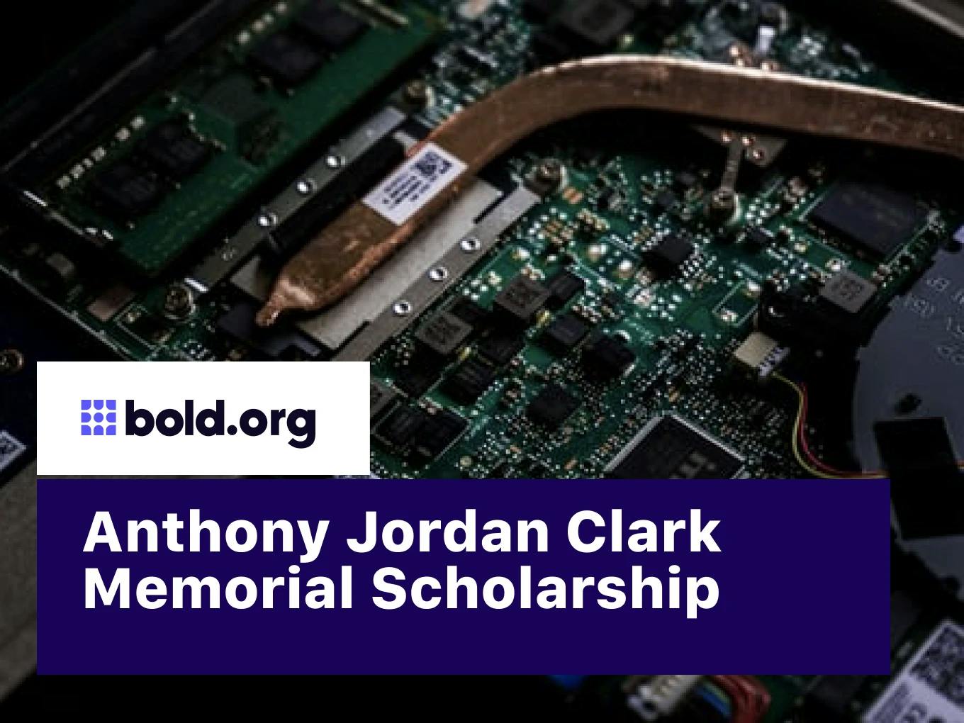 Anthony Jordan Clark Memorial Scholarship