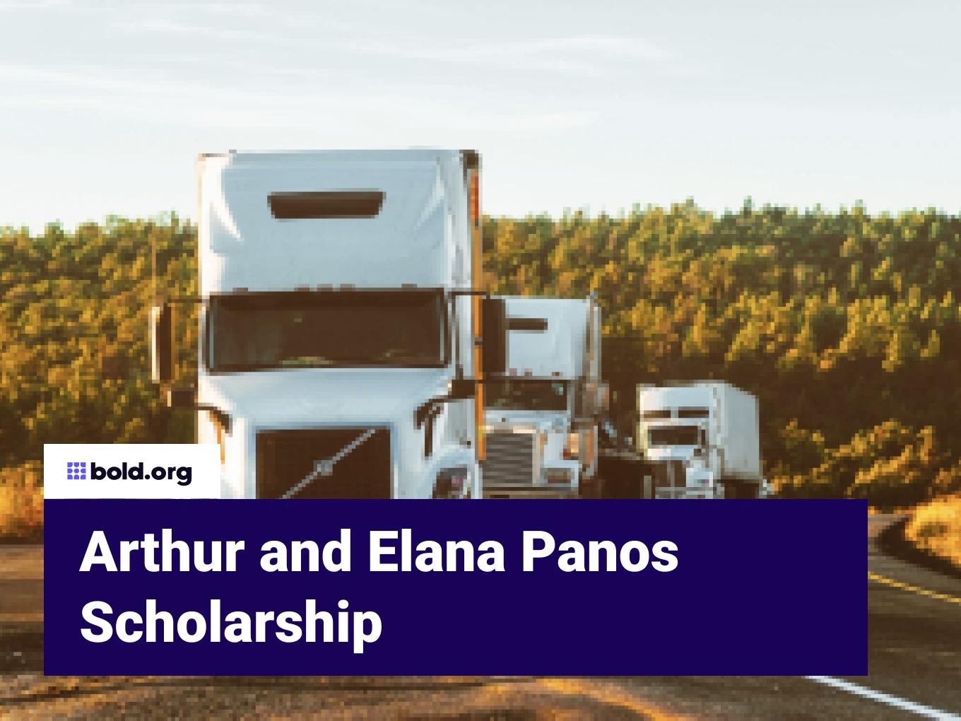 Arthur and Elana Panos Scholarship