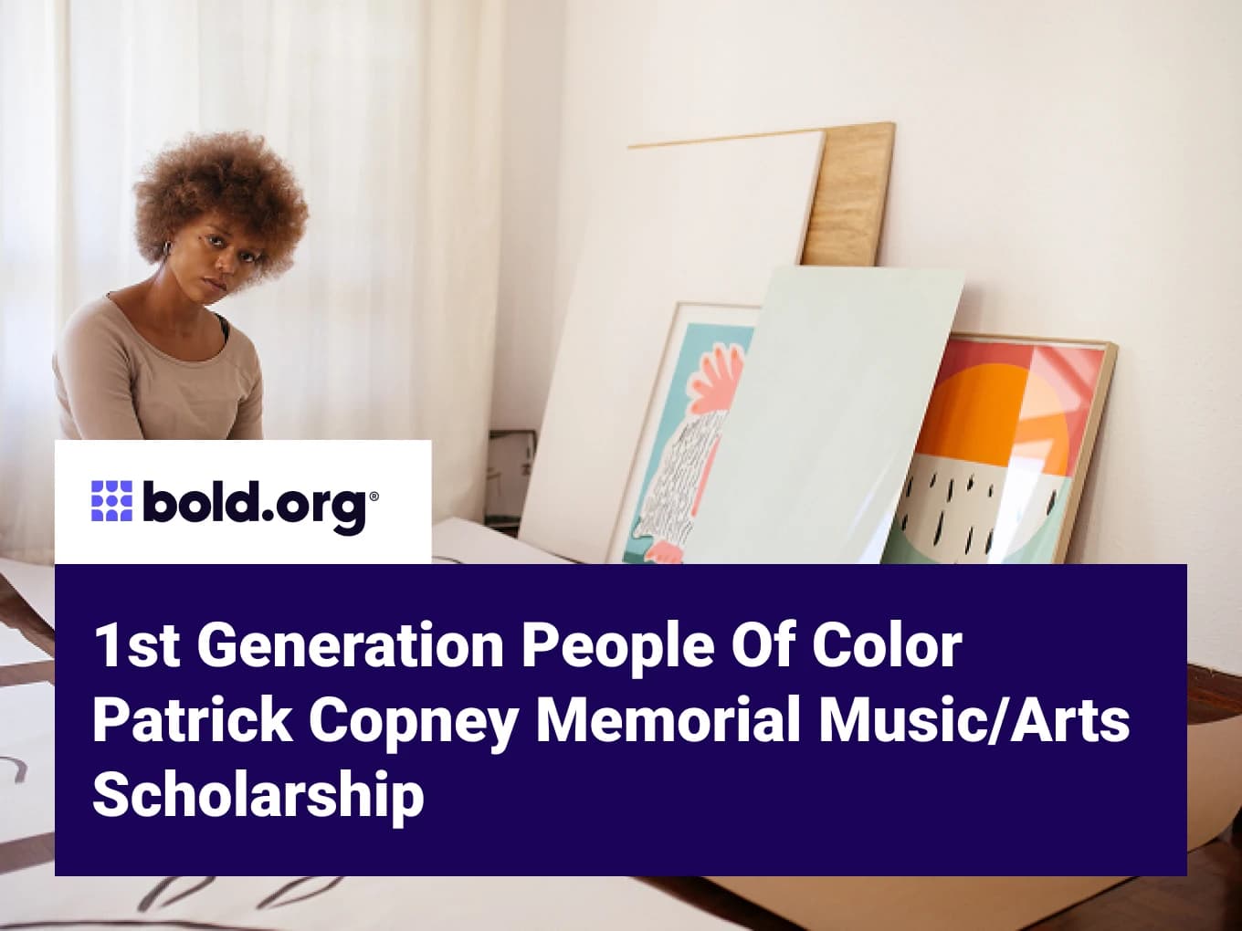 1st Generation People Of Color Patrick Copney Memorial Music/Arts Scholarship