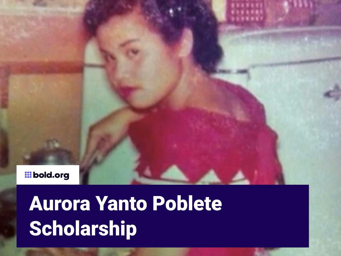Aurora Yanto Poblete Scholarship
