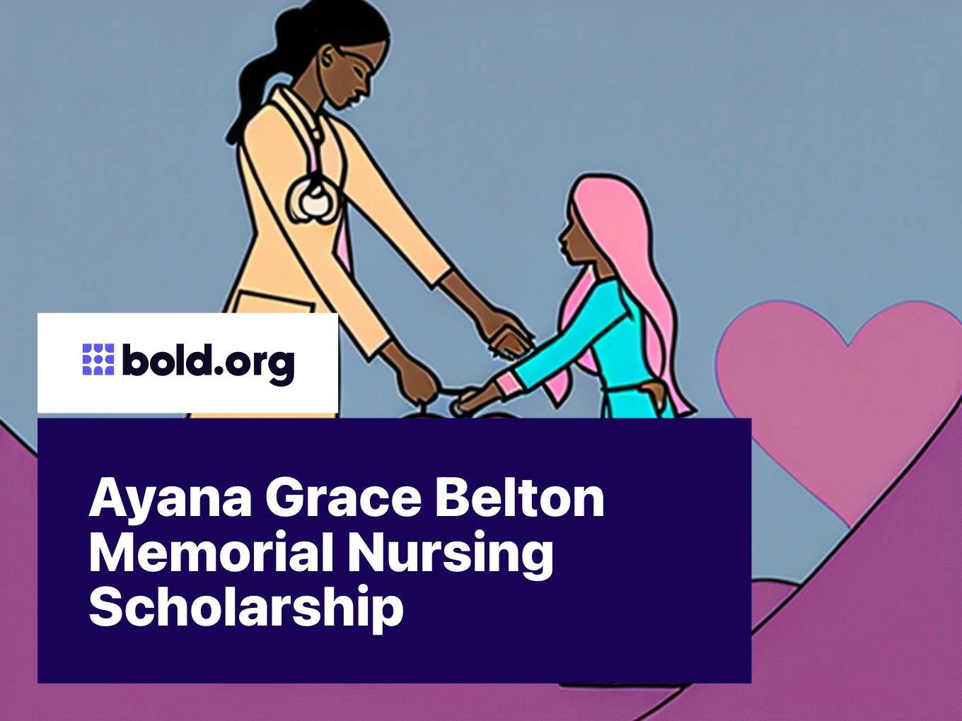 Ayana Grace Belton Memorial Nursing Scholarship