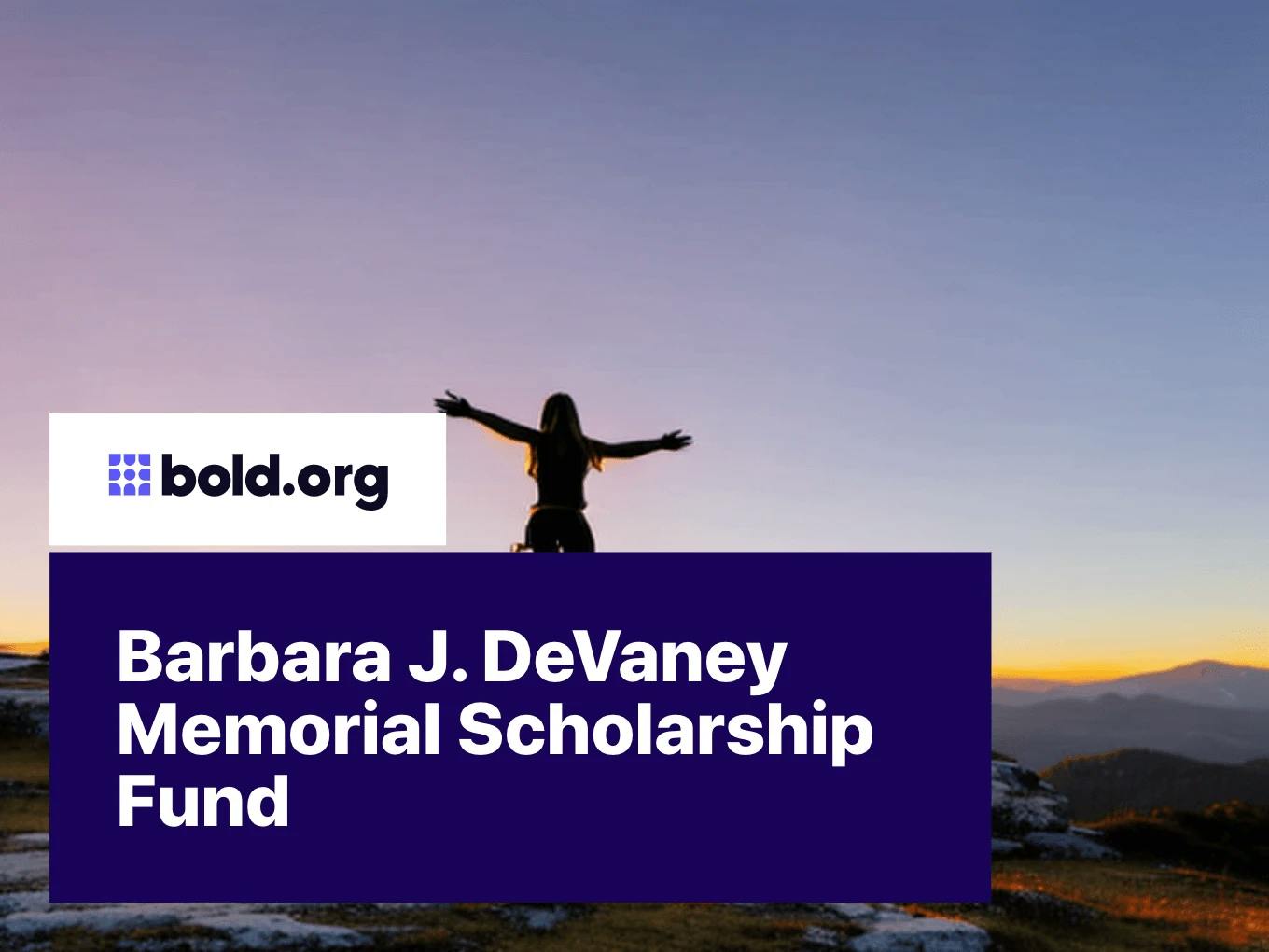 Barbara J. DeVaney Memorial Scholarship Fund