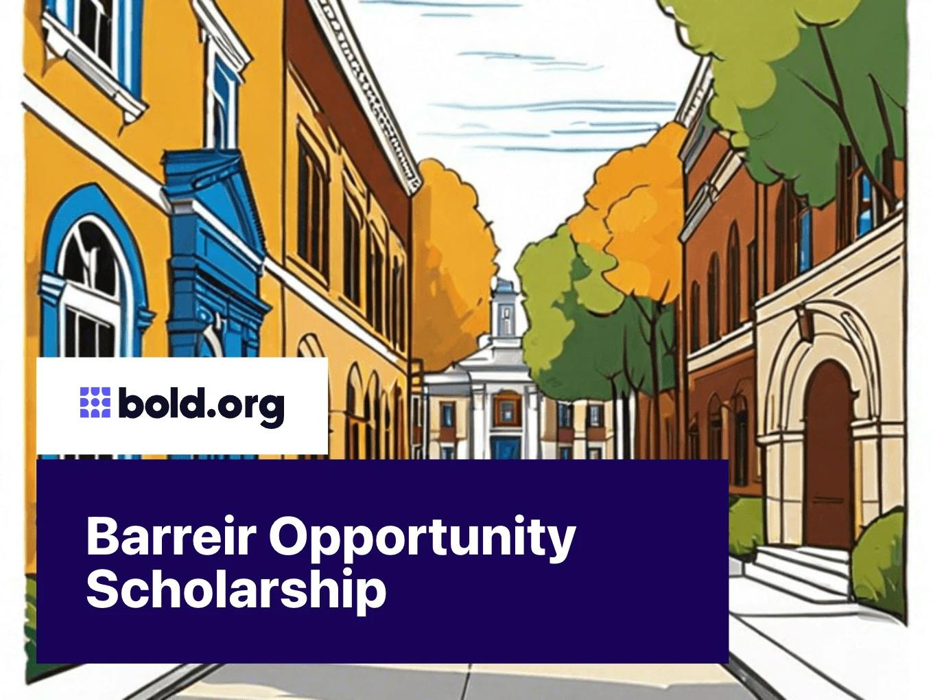 Barreir Opportunity Scholarship