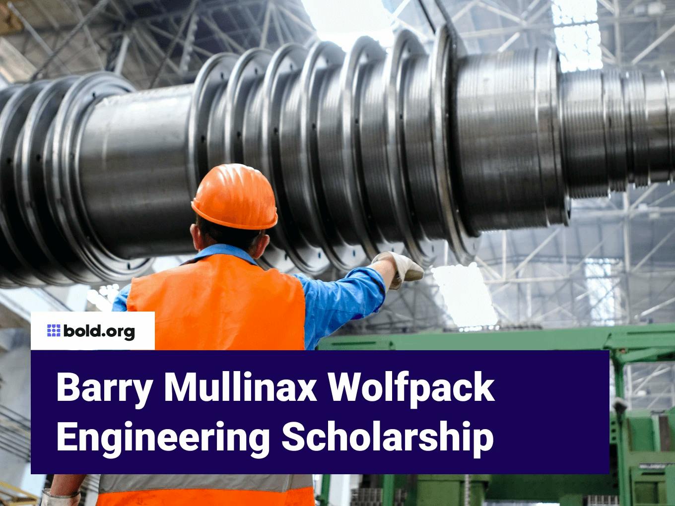 Barry Mullinax Wolfpack Engineering Scholarship