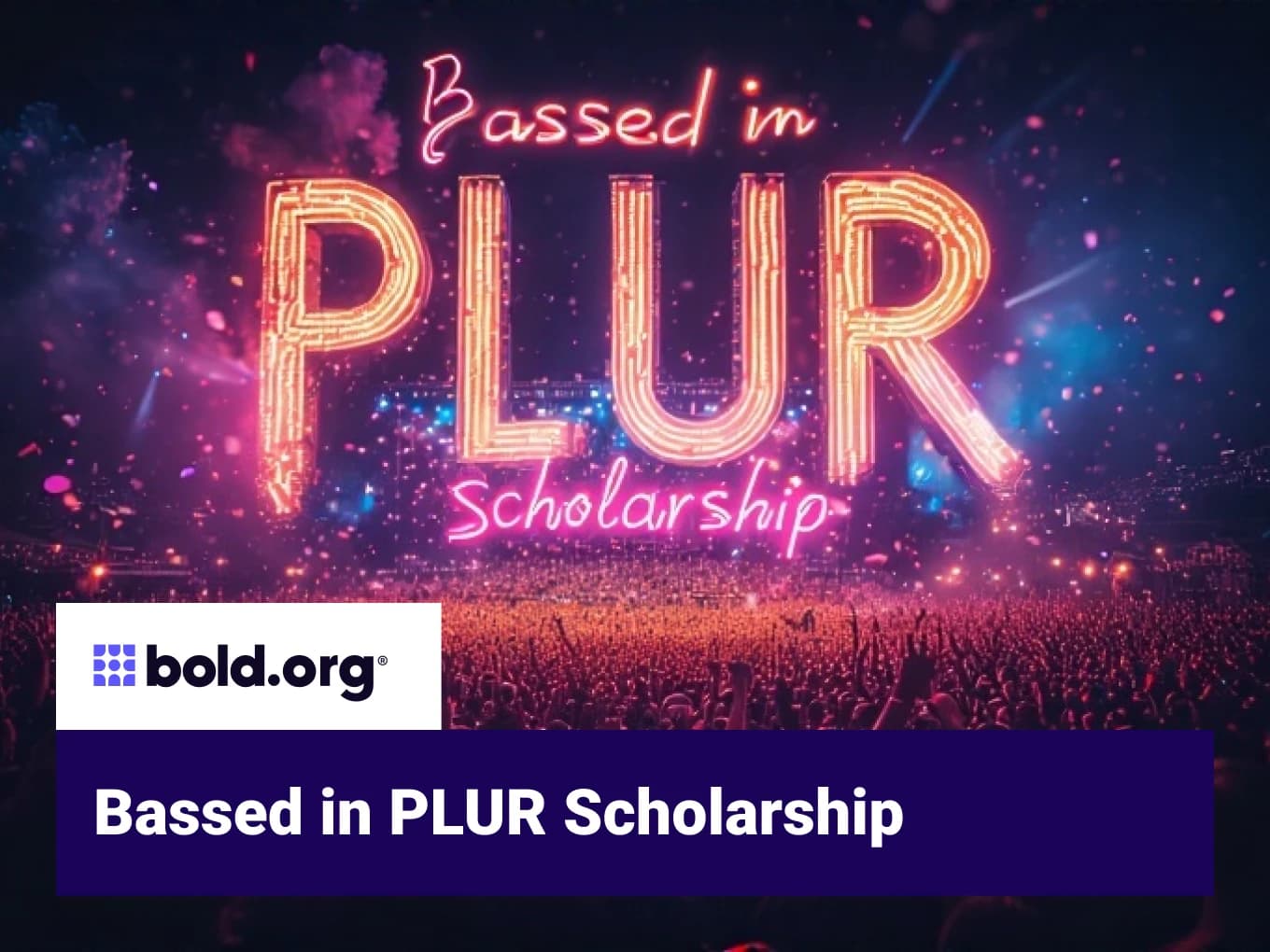 Bassed in PLUR Scholarship