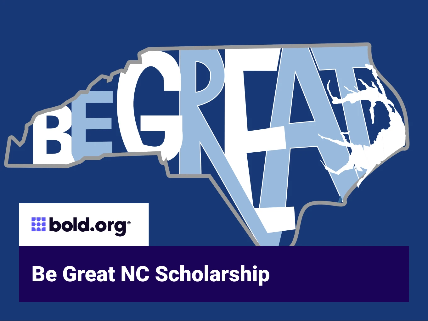 Be Great NC Scholarship