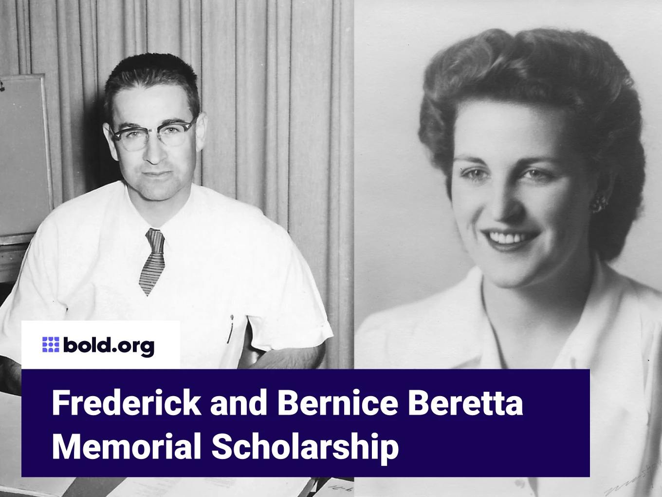 Frederick and Bernice Beretta Memorial Scholarship