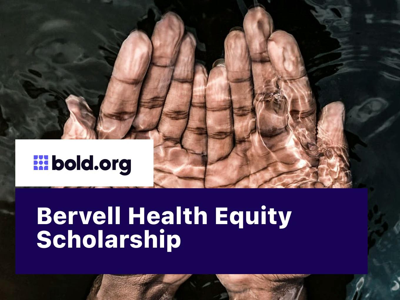 Bervell Health Equity Scholarship