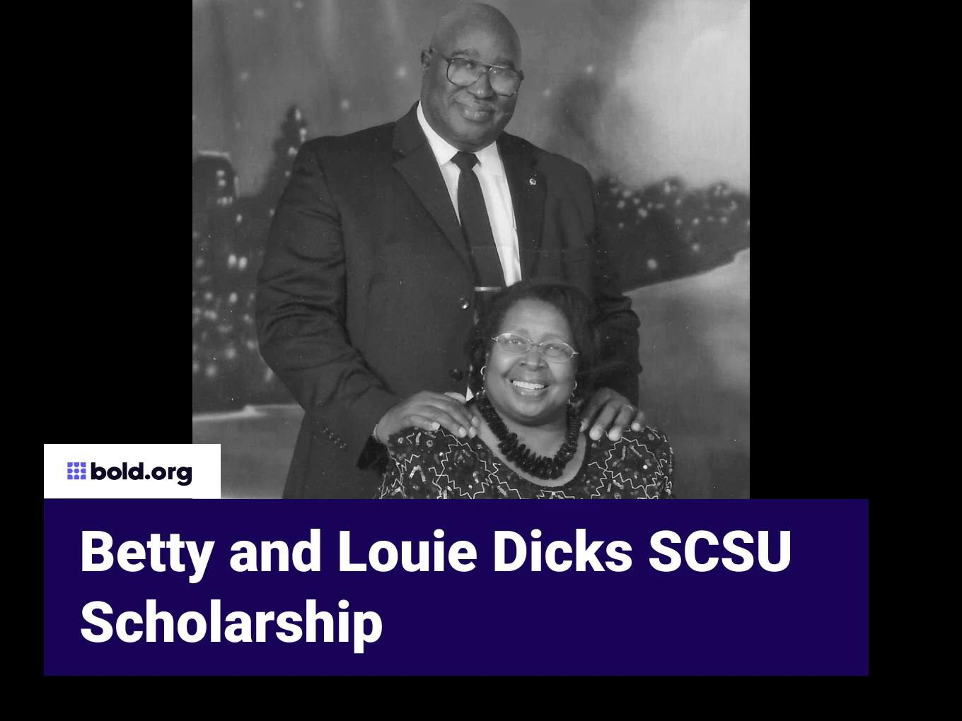 Betty and Louie Dicks SCSU Scholarship