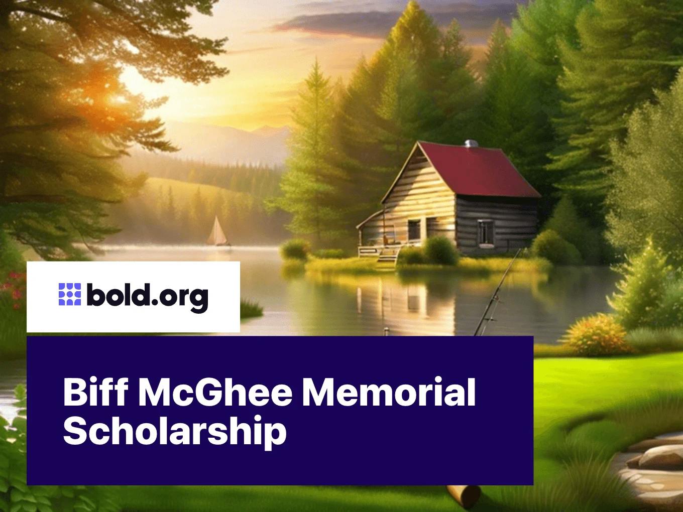 Biff McGhee Memorial Scholarship