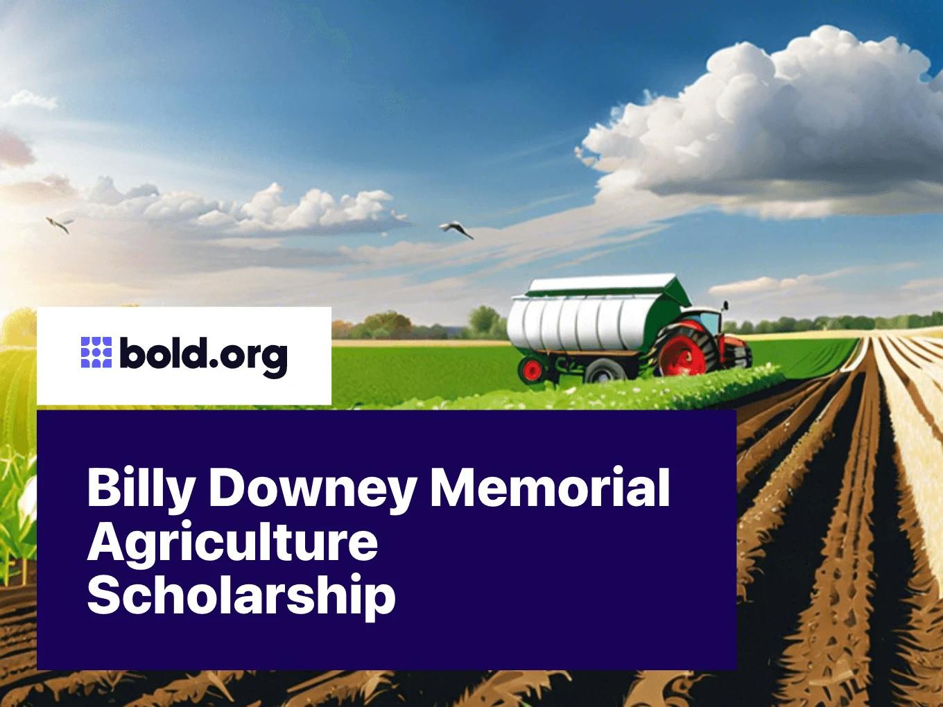 Billy Downey Memorial Agriculture Scholarship