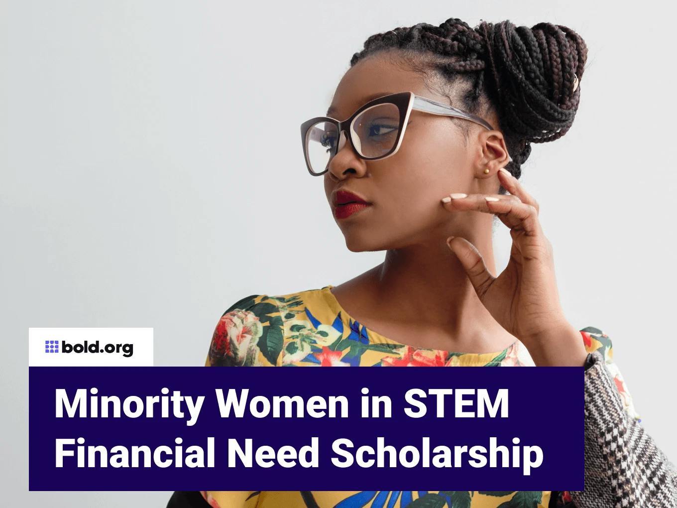Minority Women in STEM Financial Need Scholarship
