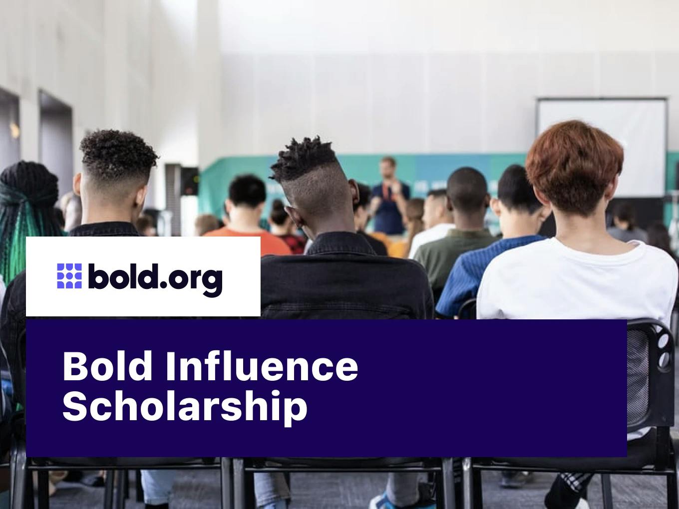 Bold Influence Scholarship