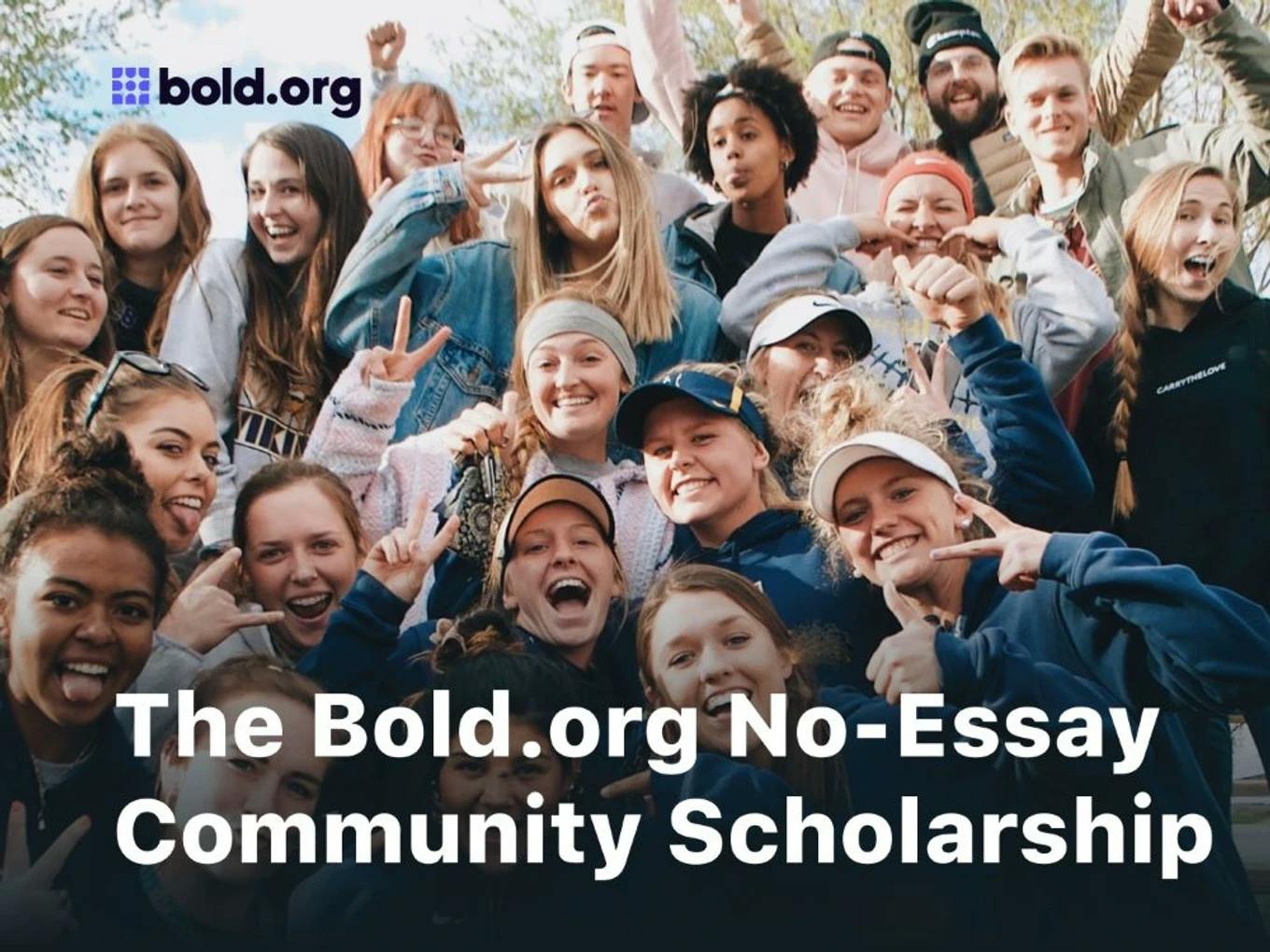Bold.org No-Essay Community Scholarship
