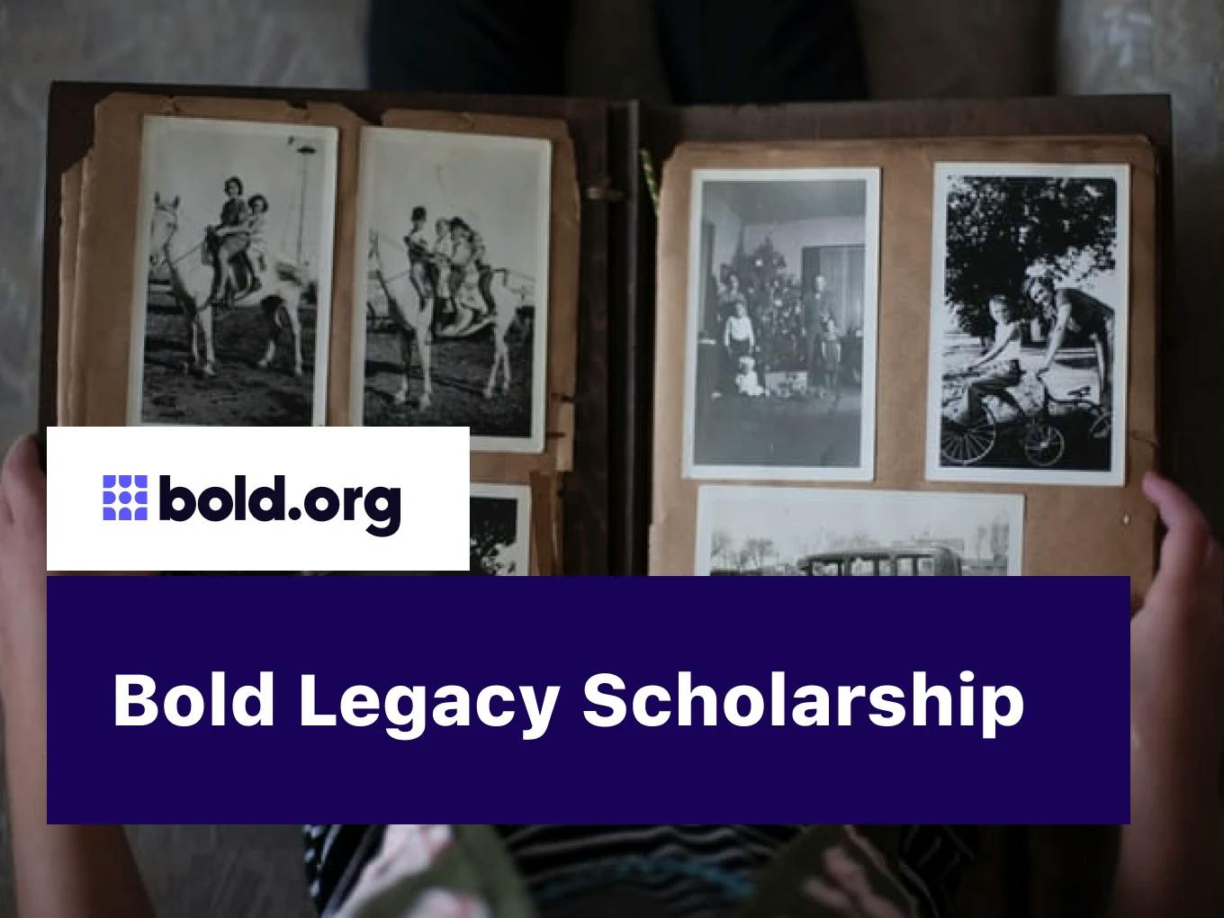 Bold Legacy Scholarship
