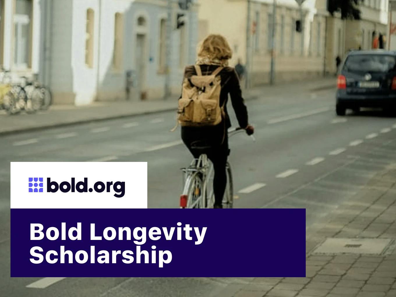 Bold Longevity Scholarship