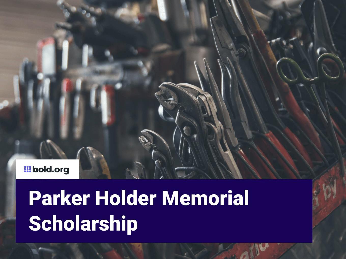 Parker Holder Memorial Scholarship