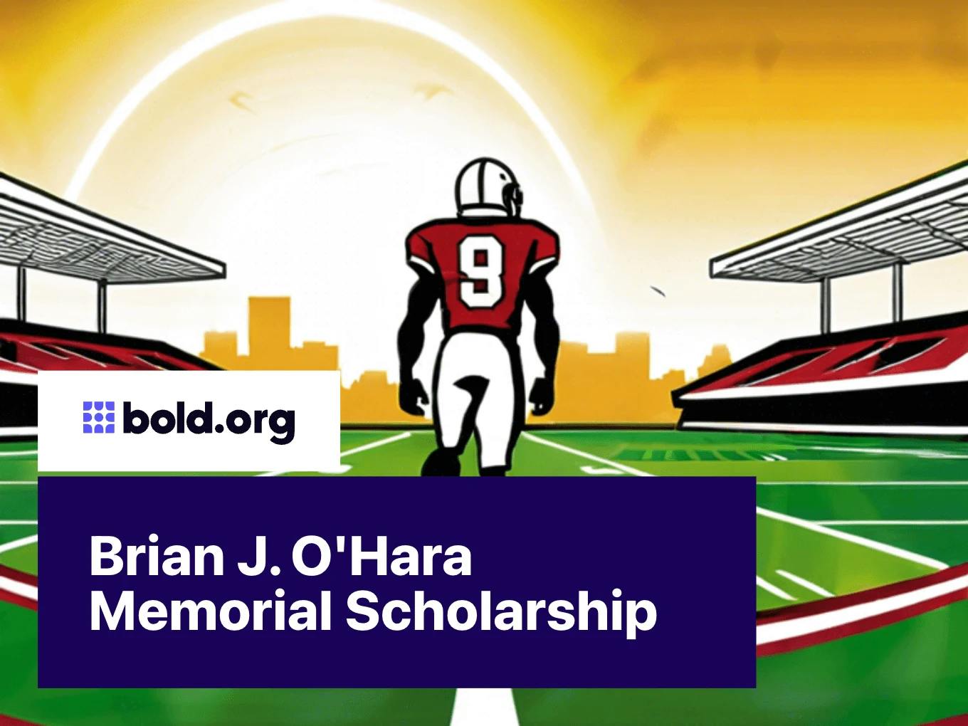 Brian J. O'Hara Memorial Scholarship