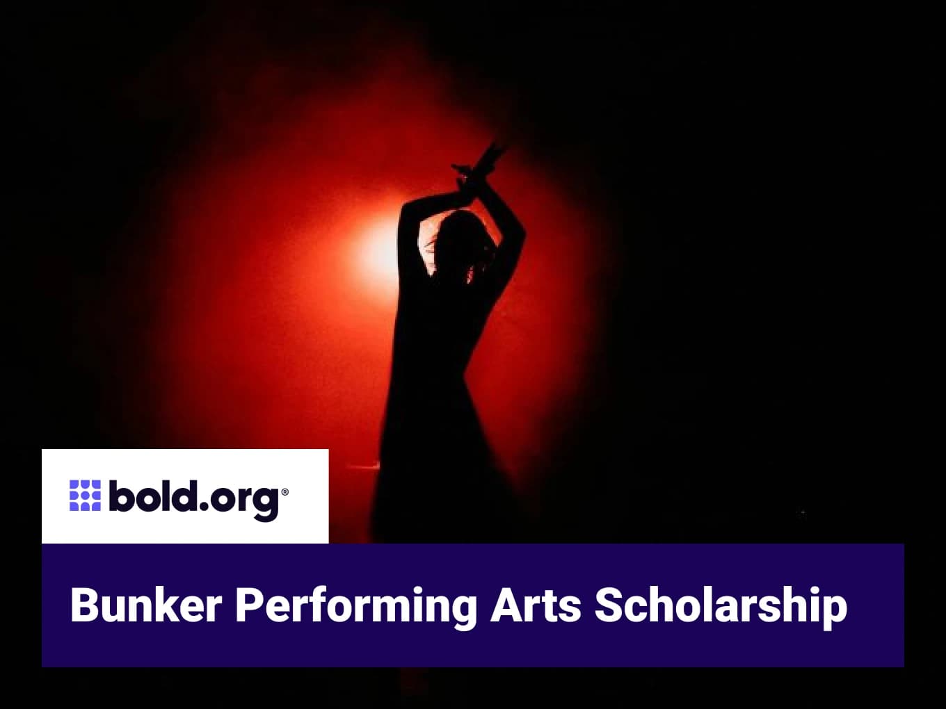 Bunker Performing Arts Scholarship