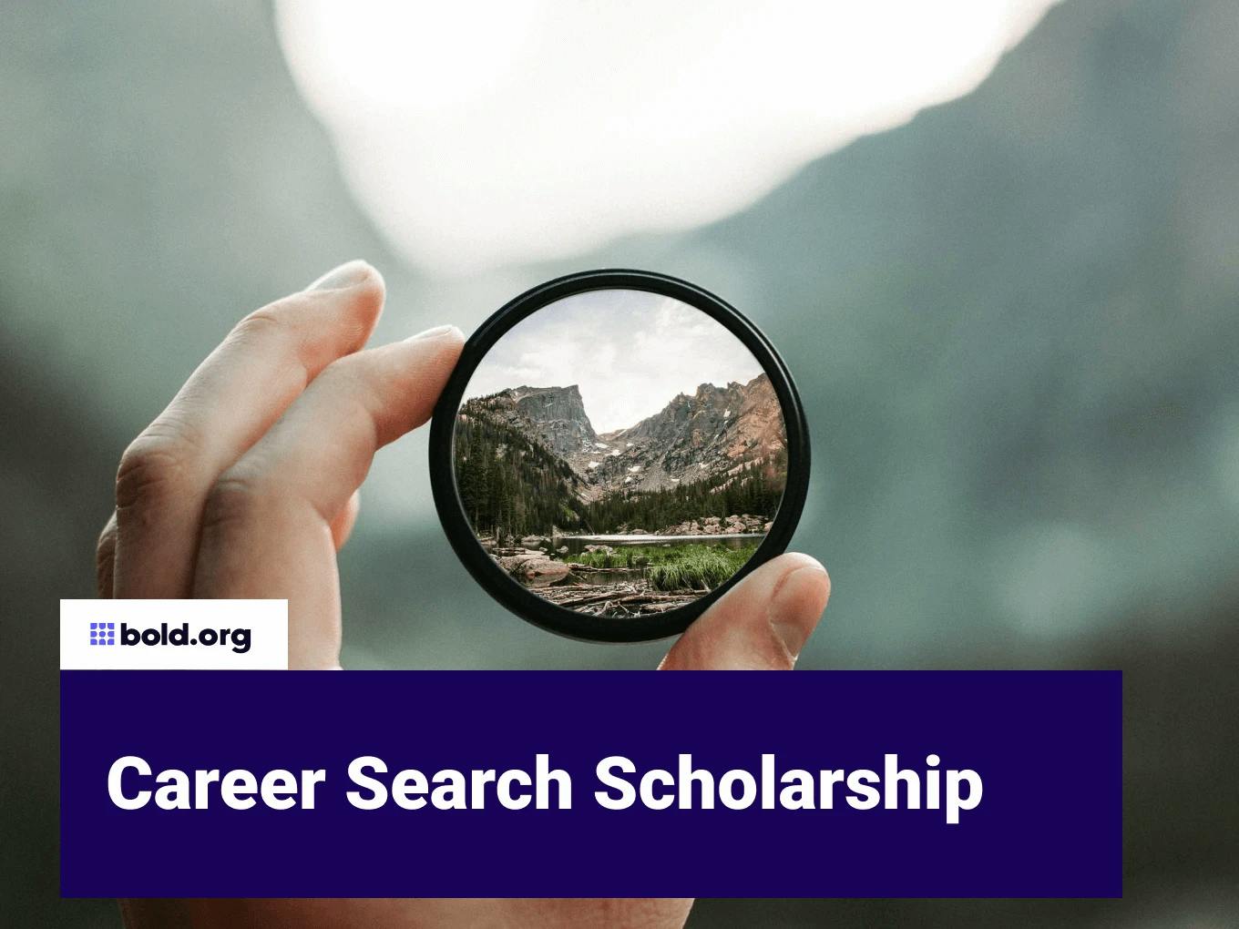 Career Search Scholarship