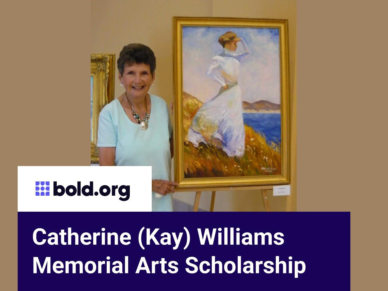 Catherine (Kay) Williams Memorial Arts Scholarship