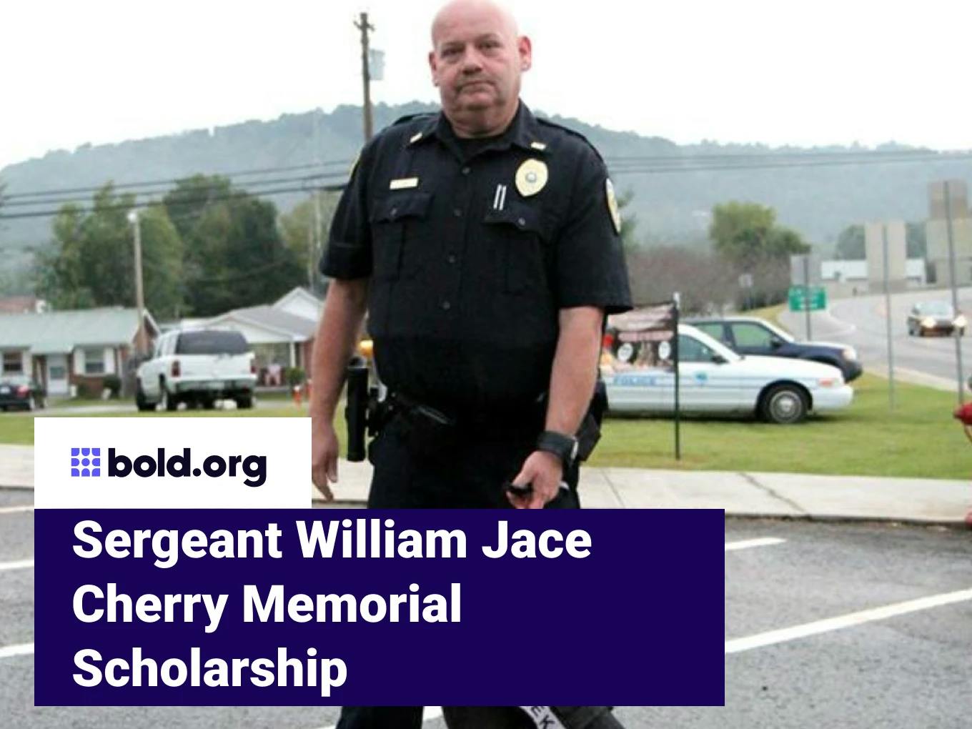 Sergeant William Jace Cherry Memorial Scholarship