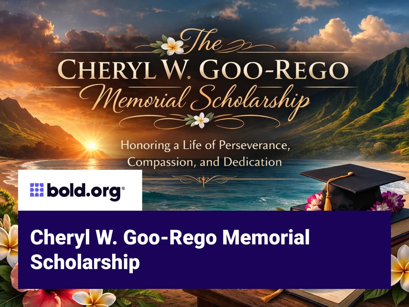 Cheryl W. Goo-Rego Memorial Scholarship