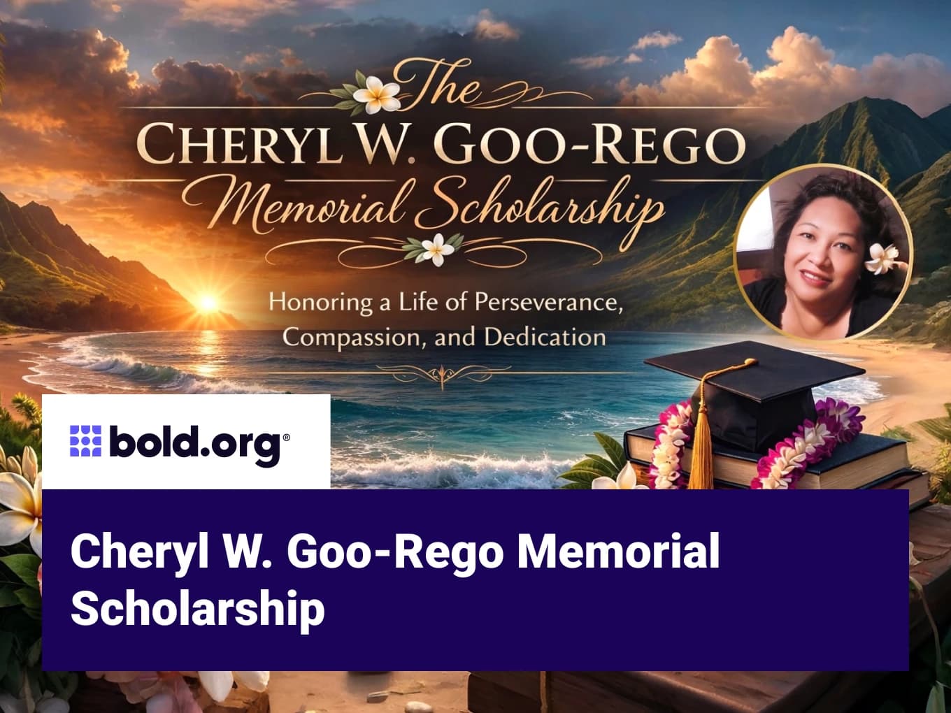Cheryl W. Goo-Rego Memorial Scholarship