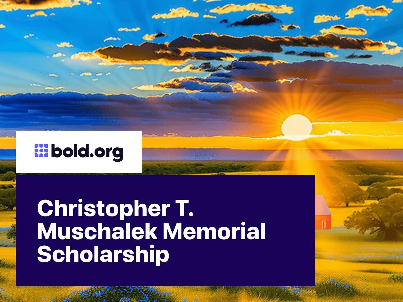 Christopher T. Muschalek Memorial Scholarship