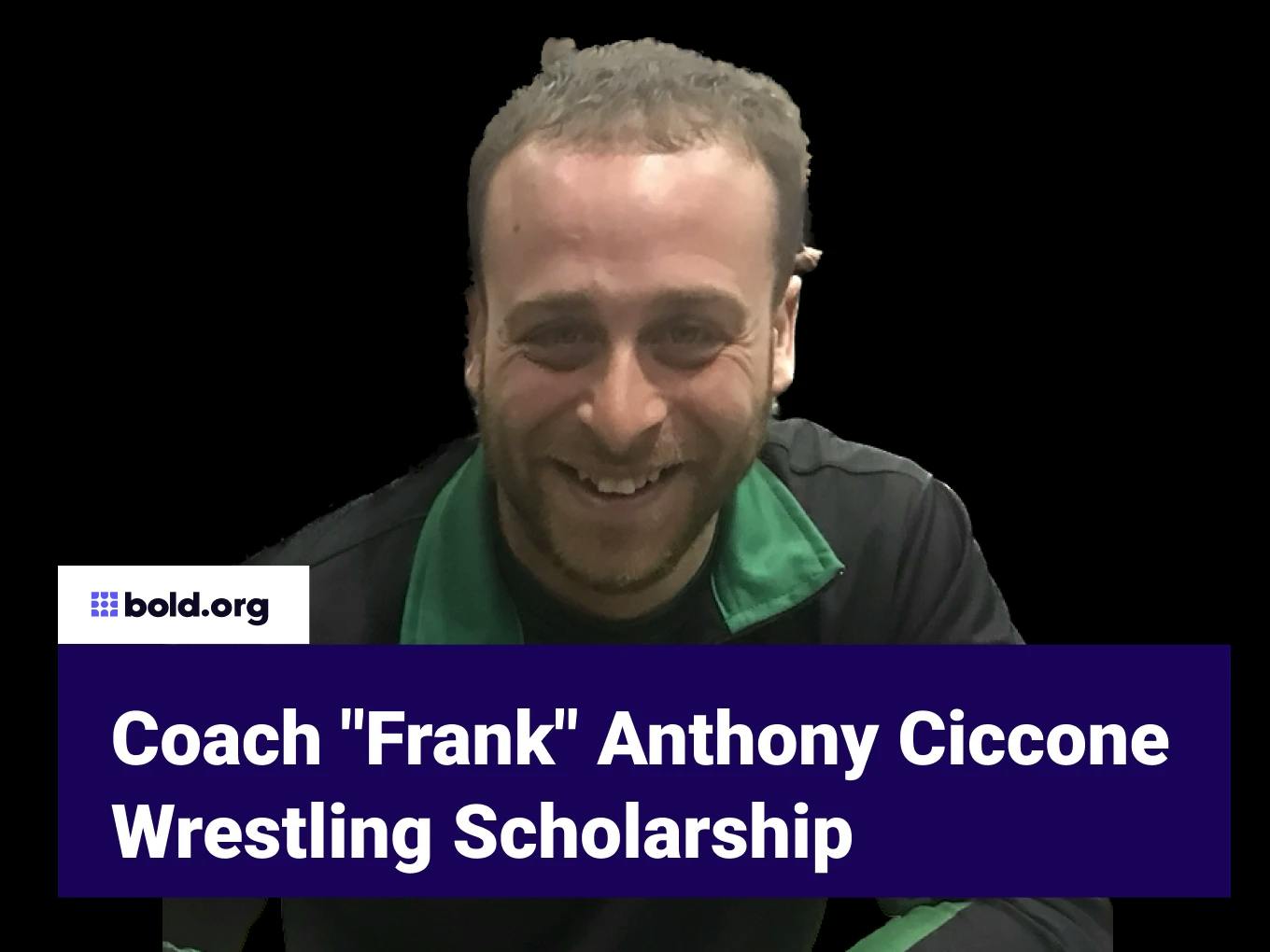 Coach "Frank" Anthony Ciccone Wrestling Scholarship