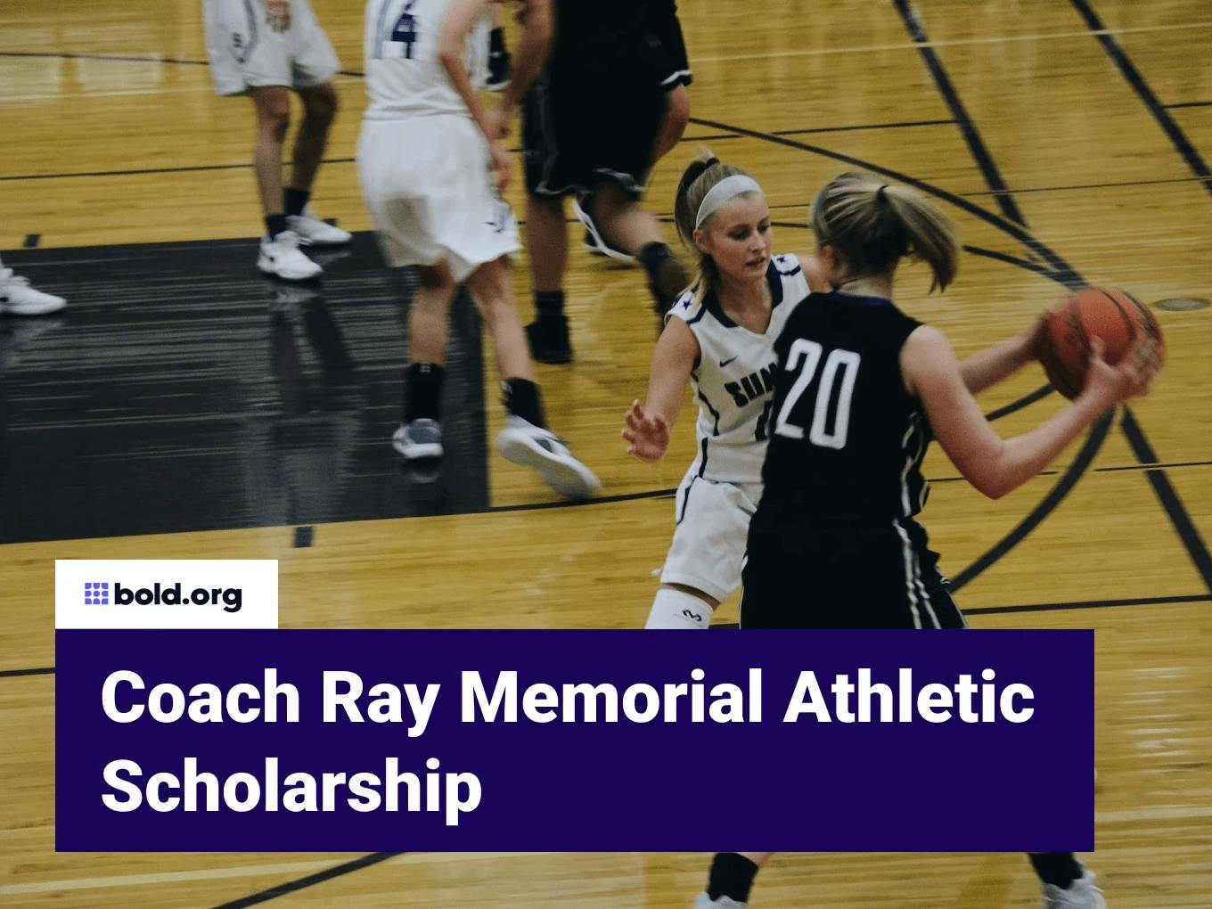 Coach Ray Memorial Athletic Scholarship