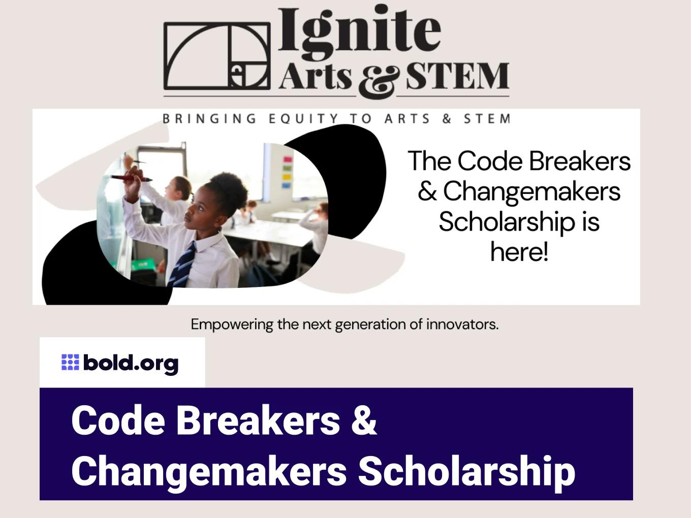 Code Breakers & Changemakers Scholarship