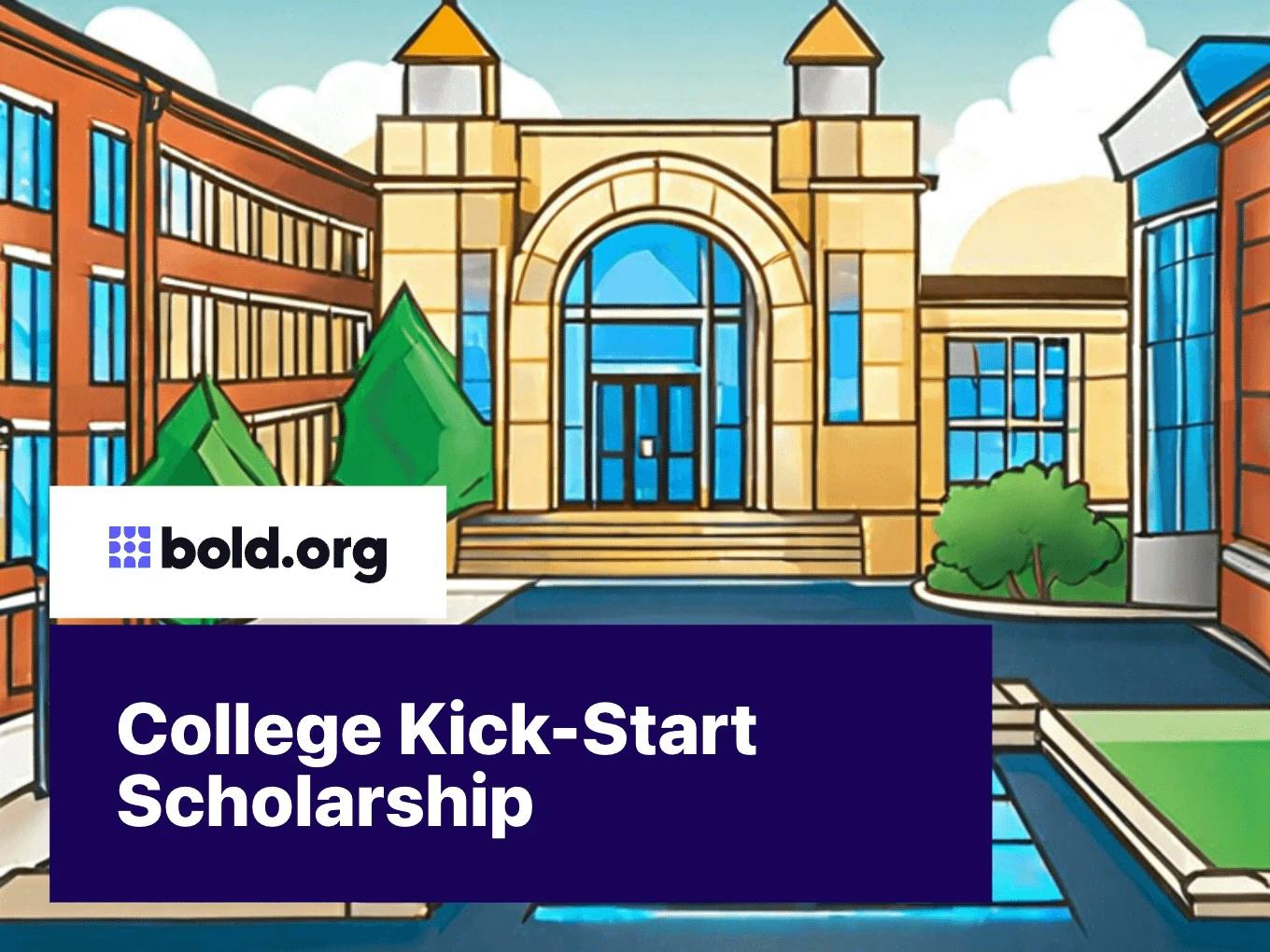 College Kick-Start Scholarship