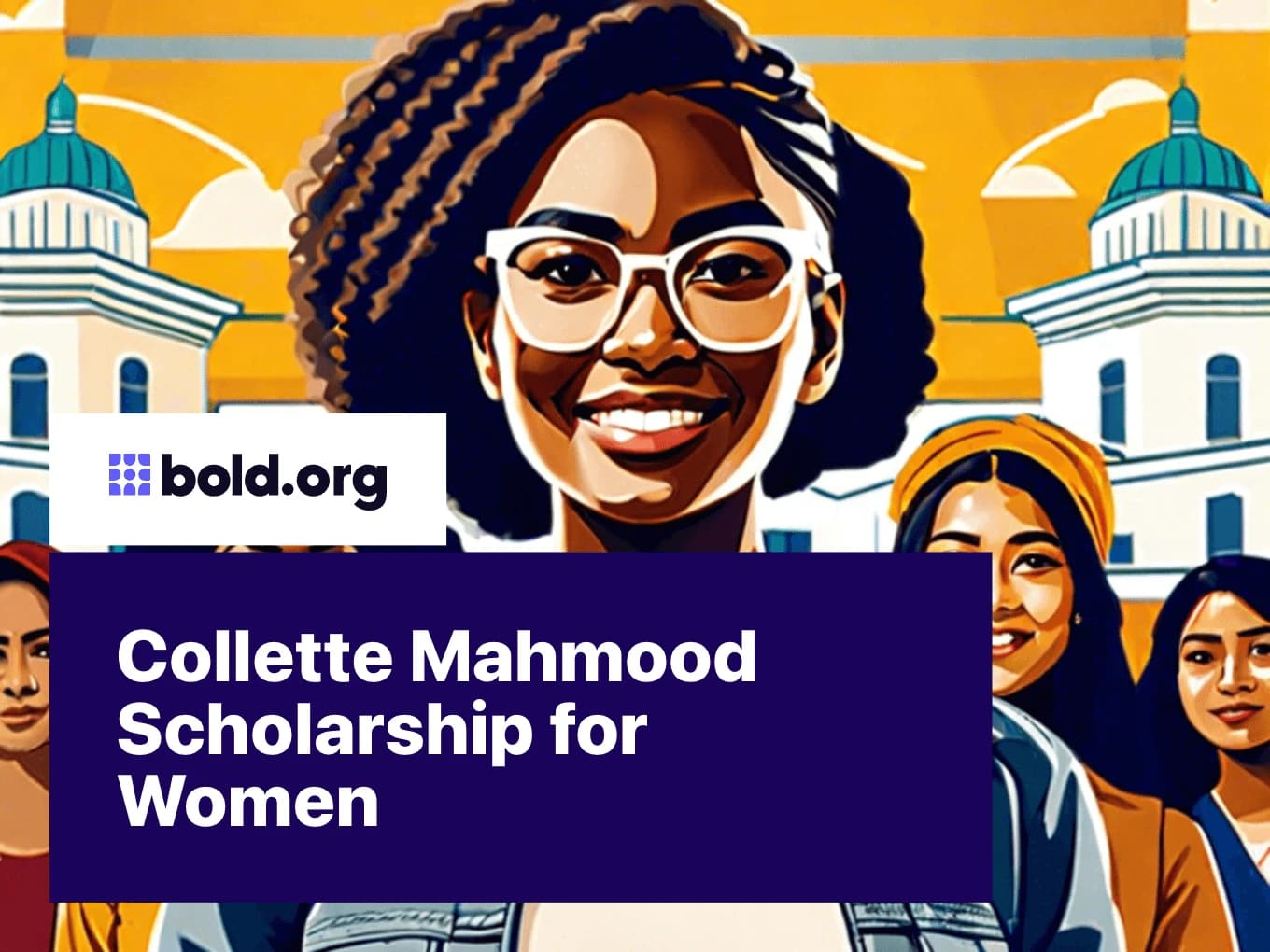 Collette Mahmood Scholarship for Women