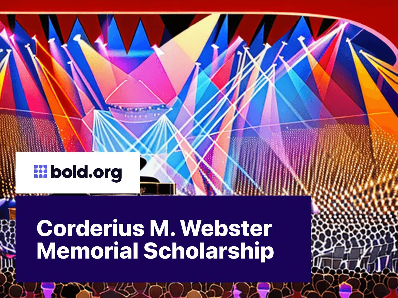 Corderius M. Webster Memorial Scholarship