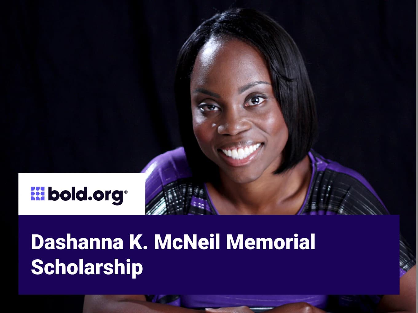 Dashanna K. McNeil Memorial Scholarship
