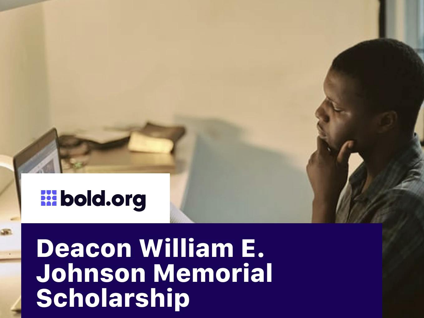 Deacon William E. Johnson Sr. Memorial Scholarship