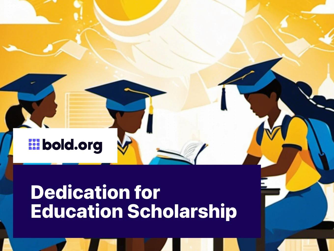 Dedication for Education Scholarship