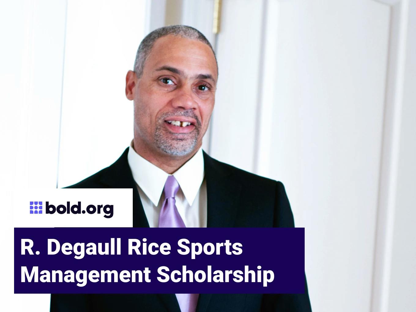 R. Degaull Rice Sports Management Scholarship