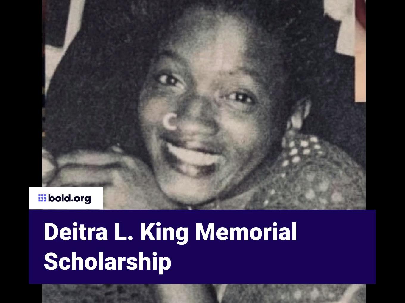 Deitra L. King Memorial Scholarship