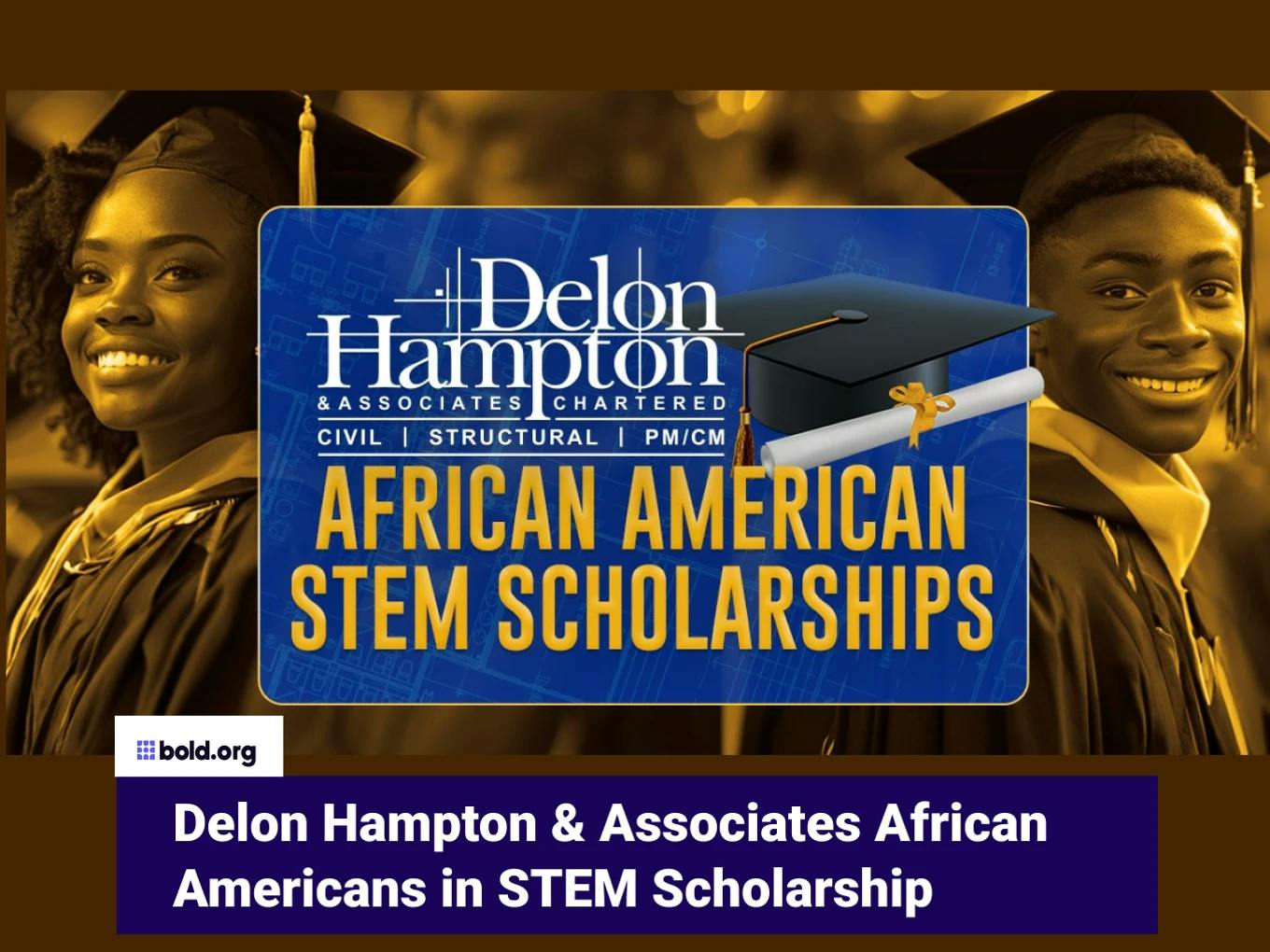 Delon Hampton & Associates African Americans in STEM Scholarship